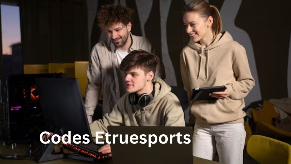 Etruesports Codes