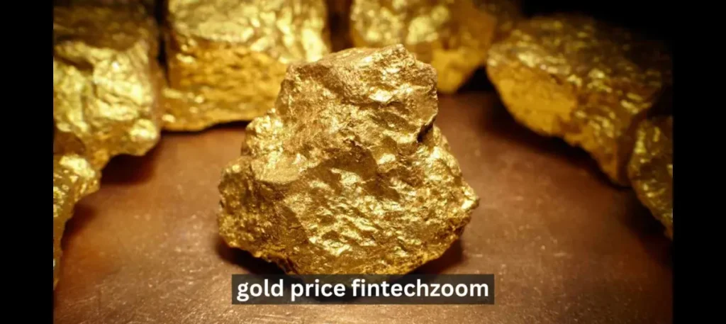 Gold Price FintechZoom