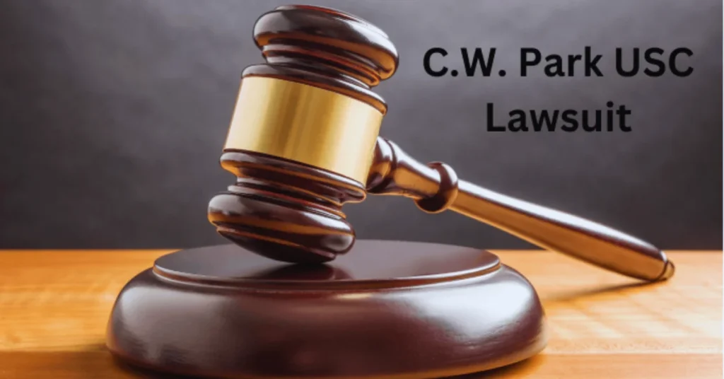 C.W. Park USC Lawsuit